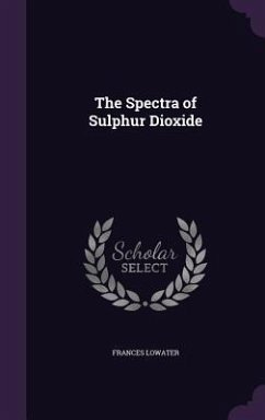 Cover The Spectra of Sulphur Dioxide