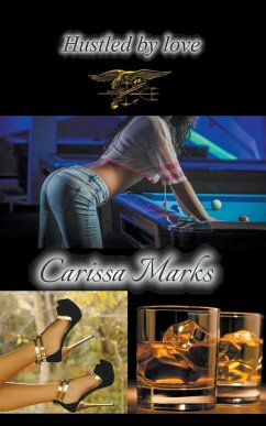 Hustled By Love - Marks, Carissa