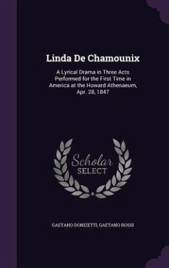 Linda De Chamounix - Donizetti, Gaetano; Rossi, Gaetano
