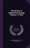 The Review of Applied Entomology Volume v. 4 1916
