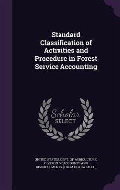Standard Classification of Activities and Procedure in Forest Service Accounting