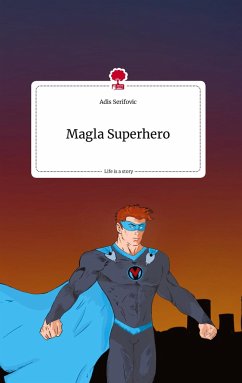 Magla Superhero. Life is a Story - story.one - Serifovic, Adis