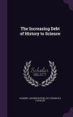 The Increasing Debt of History to Science