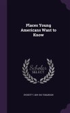 PLACES YOUNG AMER WANT TO KNOW