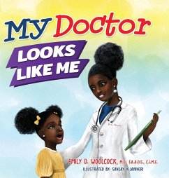 My Doctor Looks Like Me - Woolcock, Emily D