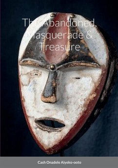 The Abandoned, Masquerade & Treasure - Onadele, Cash