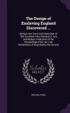 The Design of Enslaving England Discovered ...