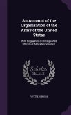 An Account of the Organization of the Army of the United States