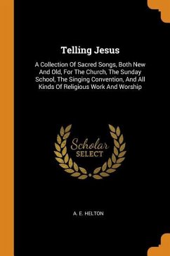 Telling Jesus - Helton, A E