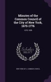 Minutes of the Common Council of the City of New York, 1675-1776: 1675-1696