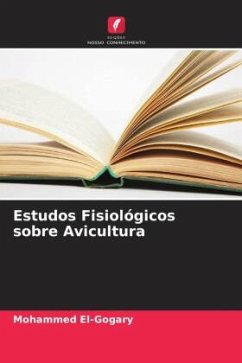 Estudos Fisiológicos sobre Avicultura - El-Gogary, Mohammed