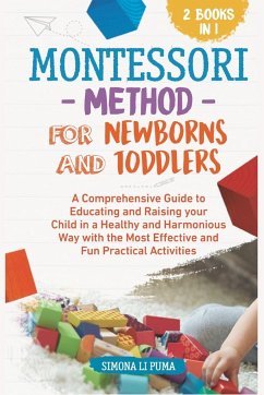 The Montessori Method for Newborns and Toddlers - Li Puma, Simona