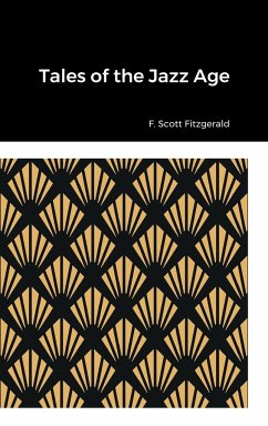 Tales of the Jazz Age - Fitzgerald, F. Scott