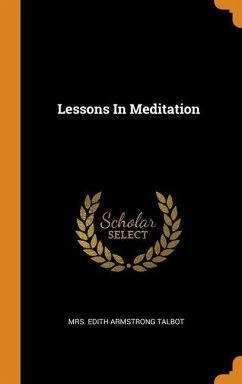 Lessons In Meditation