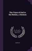 The Voice of God to the Nation, a Sermon
