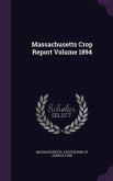 Massachusetts Crop Report Volume 1894