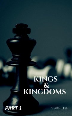 KINGS & KINGDOMS 1 - Akhilesh, Y.