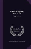 D. Hayes Agnew, M.D., Ll.D.