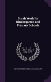 Brush Work for Kindergarten and Primary Schools