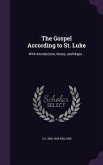 The Gospel According to St. Luke