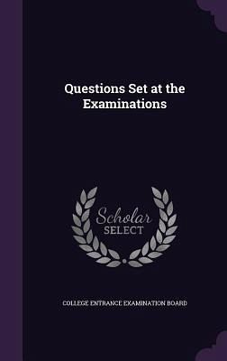 Questions Set at the Examinations