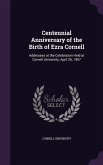 Centennial Anniversary of the Birth of Ezra Cornell
