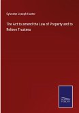 The Act to amend the Law of Property and to Relieve Trustees