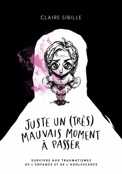 Juste un (très) mauvais moment à passer... (eBook, ePUB)