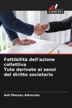 Fattibilità dell'azione collettiva Tute derivate ai sensi del diritto societario - Advocate, Anil Massey