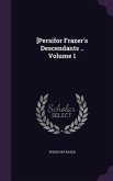 [Persifor Frazer's Descendants .. Volume 1