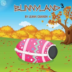 Bunnyland 3 - Cannon, Leann