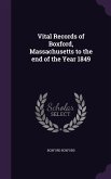 Vital Records of Boxford, Massachusetts to the end of the Year 1849