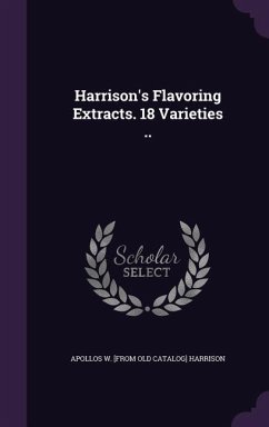 Cover Harrison's Flavoring Extracts. 18 Varieties ..