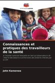 Connaissances et pratiques des travailleurs de la santé