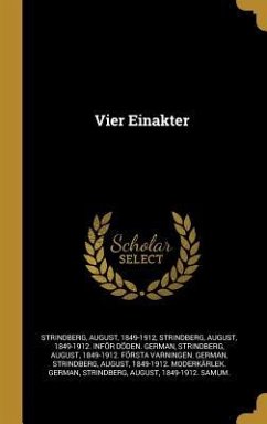 Vier Einakter - Strindberg, August
