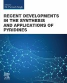 Recent Developments in the Synthesis and Applications of Pyridines (eBook, ePUB)