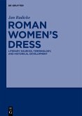 Roman Women's Dress (eBook, ePUB)