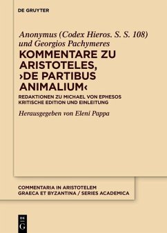Kommentare zu Aristoteles, >De partibus animalium< (eBook, PDF) - 108), Anonymus (Codex Hieros. S. S.; Pachymeres, Georgios