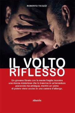 Il volto riflesso (eBook, ePUB) - Ticozzi, Roberto