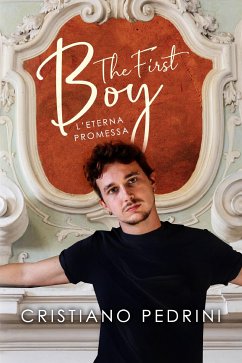 The first boy. L'eterna promessa (eBook, ePUB) - Pedrini, Cristiano