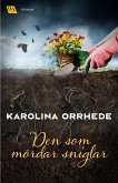 Den som mördar sniglar (eBook, ePUB)