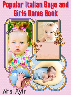 Popular Italian Boys and Girls Name Book (eBook, ePUB) - Ayir, Ahsi