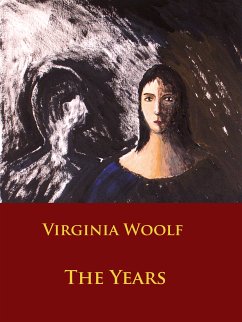 The Years (eBook, ePUB) - Woolf, Virginia