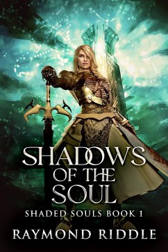 Shadows Of The Soul (eBook, ePUB) - Riddle, Raymond
