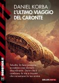 L’ultimo viaggio del Caronte (eBook, ePUB)