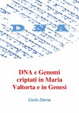 DNA e Genomi criptati in Maria Valtorta e in Genesi (eBook, ePUB)