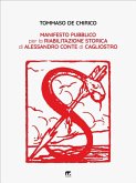 Manifesto pubblico per la riabilitazione storica di Alessandro conte di Cagliostro (eBook, ePUB)