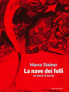 La nave dei folli (eBook, ePUB) - Steiner, Marco