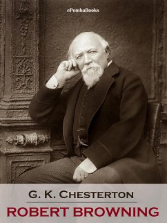 Robert Browning (Annotated) (eBook, ePUB) - K. Chesterton, G.