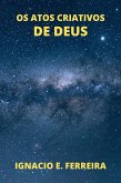 Os Atos Criativos de Deus (eBook, ePUB)